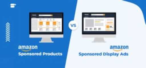 amazon sponsored products vs display ads